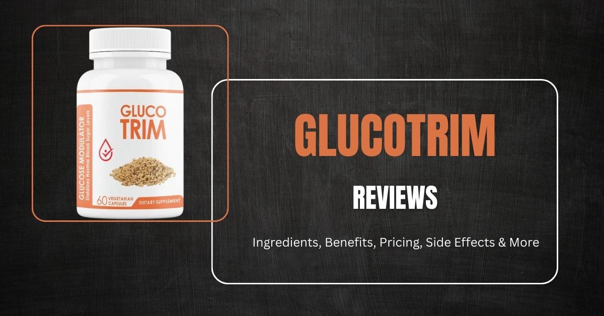 GlucoTrim Reviews