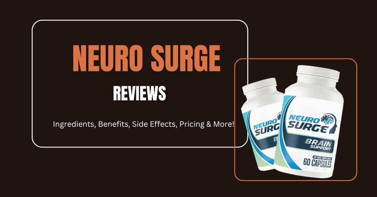 Neuro Surge Reviews