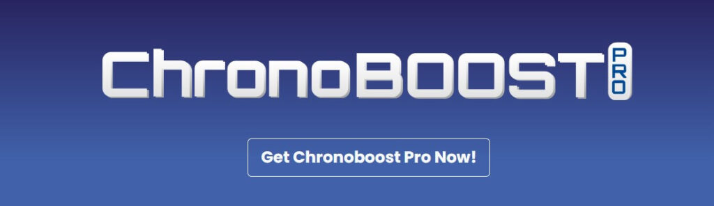 ChronoBoost Pro