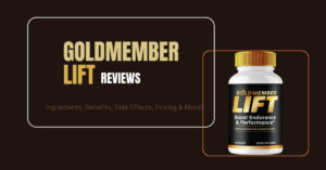 GoldMember Lift Reviews