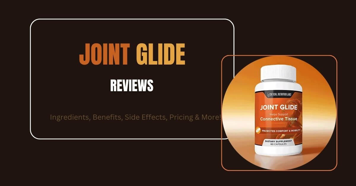 Joint Glide Reviews