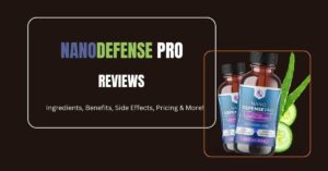 NanoDefense Pro Reviews