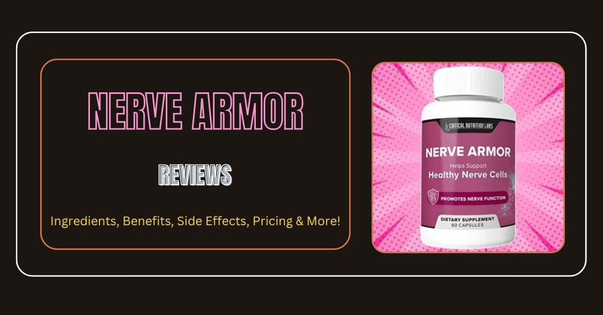 Nerve Armor Reviews