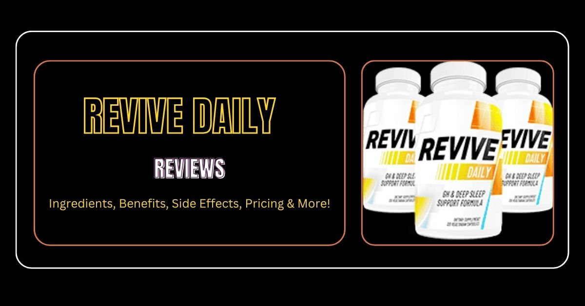 Revive Daily Reviews