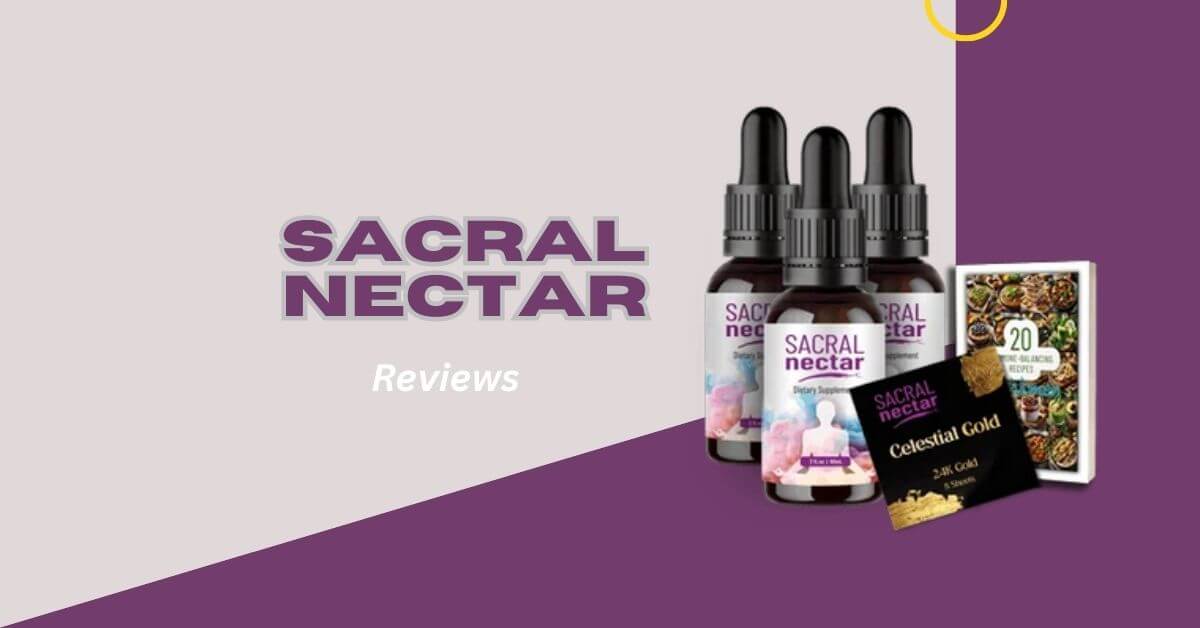 Sacral Nectar Reviews