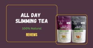 All Day Slimming Tea Reviews