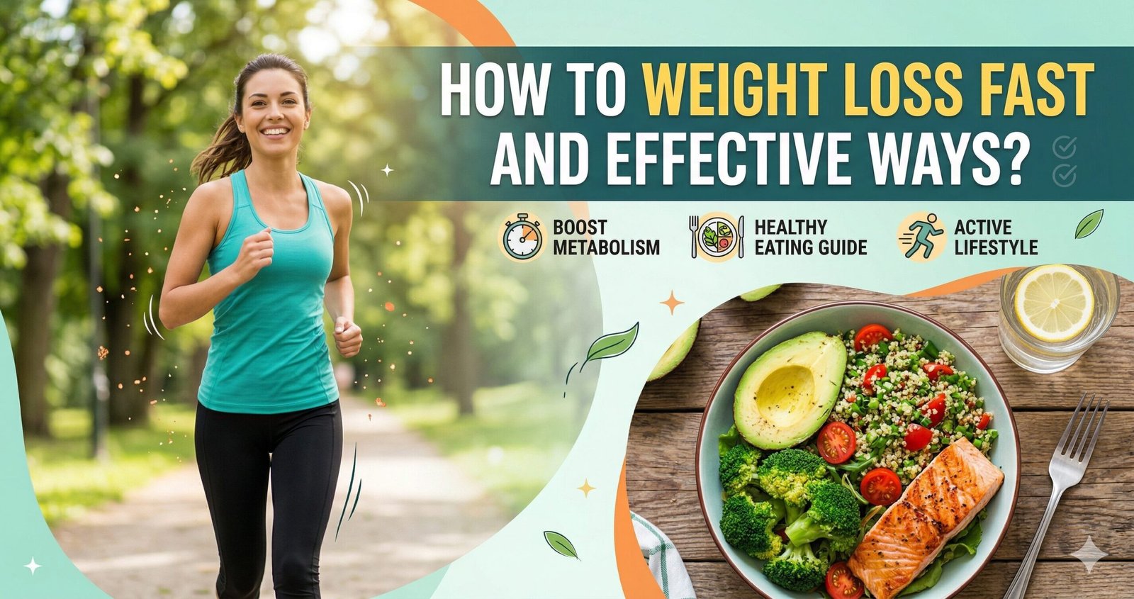 How to Weight Loss Fast and Effective Ways